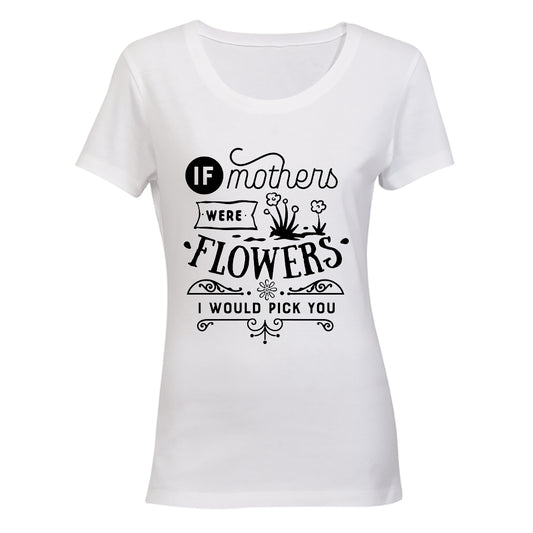 If Mothers were Flowers - I would pick you! BuyAbility SA
