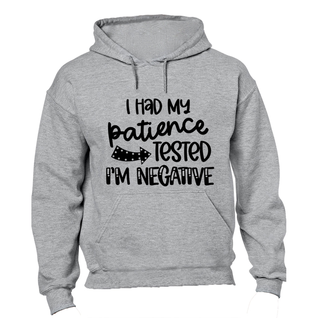 I Had My Patience Tested - Hoodie - BuyAbility South Africa