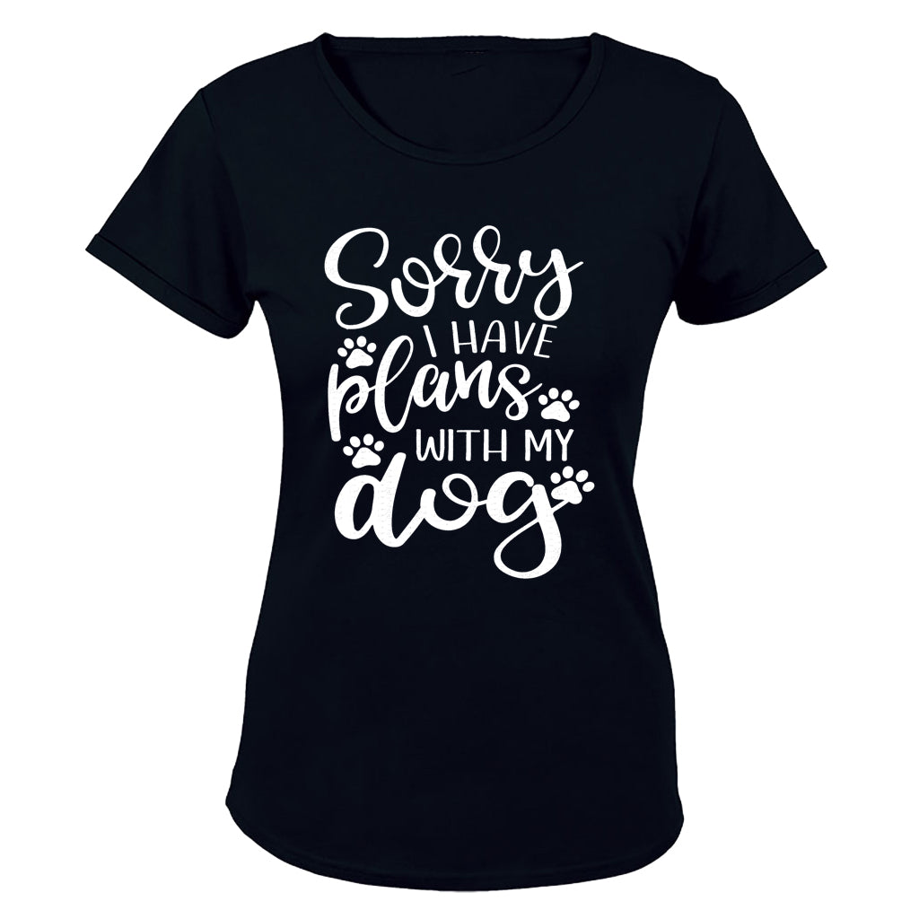 I Have Plans With My DOG - Ladies - T-Shirt - BuyAbility South Africa