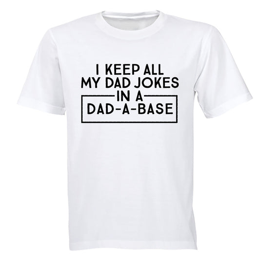 I Keep All My Dad Jokes - Adults - T-Shirt - BuyAbility South Africa