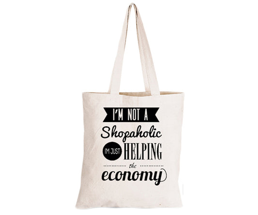 I'm not a Shopoholic.. - Eco-Cotton Natural Fibre Bag - BuyAbility South Africa