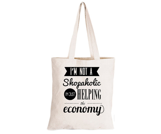 I'm not a Shopoholic.. - Eco-Cotton Natural Fibre Bag - BuyAbility South Africa