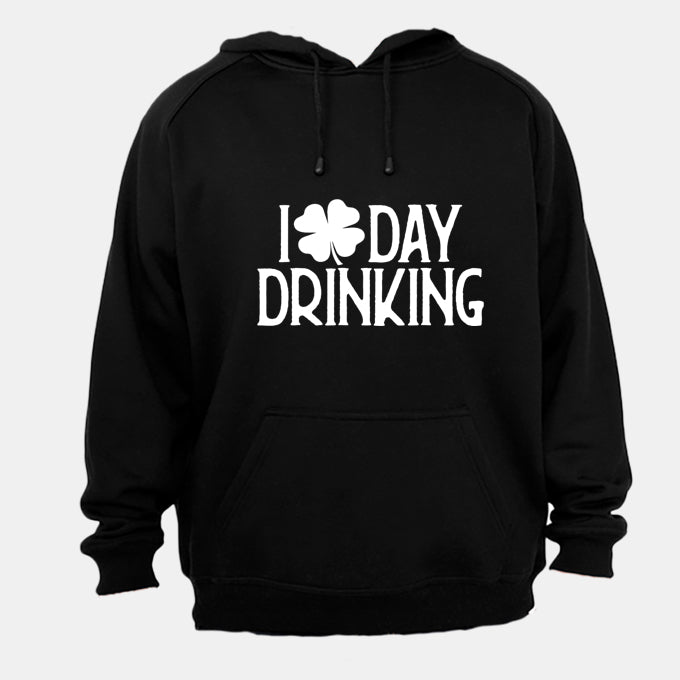 Irish Day Drinking - St. Patrick's Day - Hoodie - BuyAbility South Africa