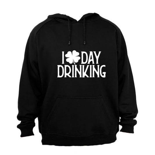 Irish Day Drinking - St. Patrick's Day - Hoodie - BuyAbility South Africa