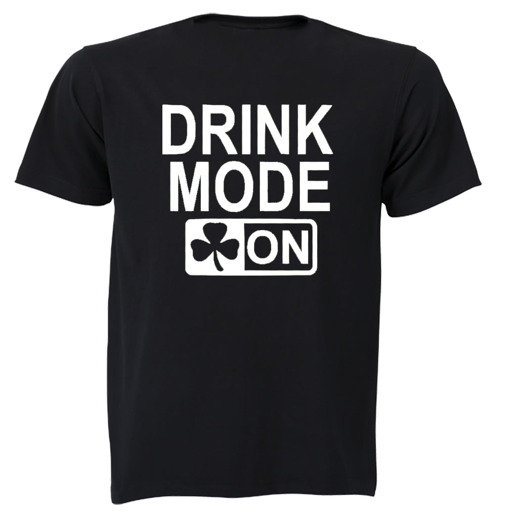 Drink Mode - St. Patrick's Day - Adults - T-Shirt - BuyAbility South Africa