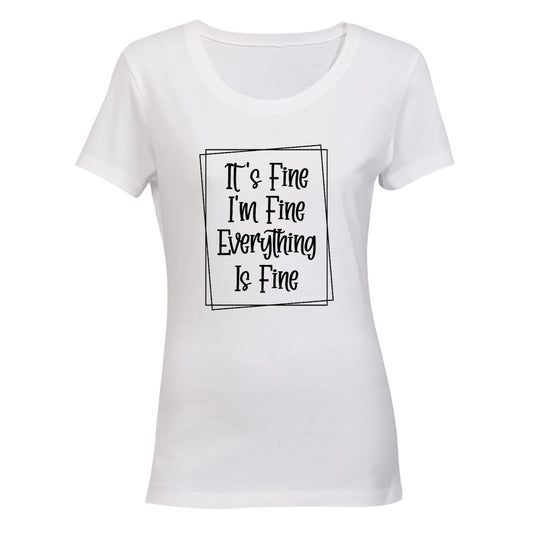It's Fine - Ladies - T-Shirt - BuyAbility South Africa