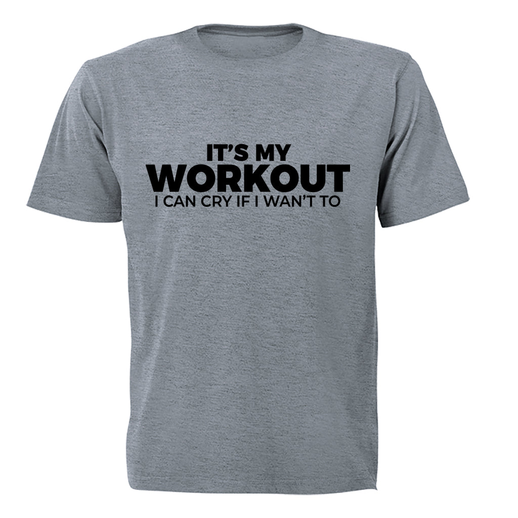 It s My Workout - Adults - T-Shirt - BuyAbility South Africa