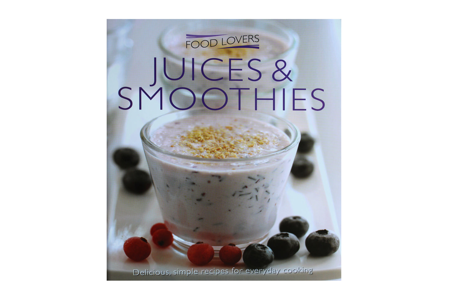 Juices & Smoothies, Food Lovers – 22 Recipes - BuyAbility South Africa