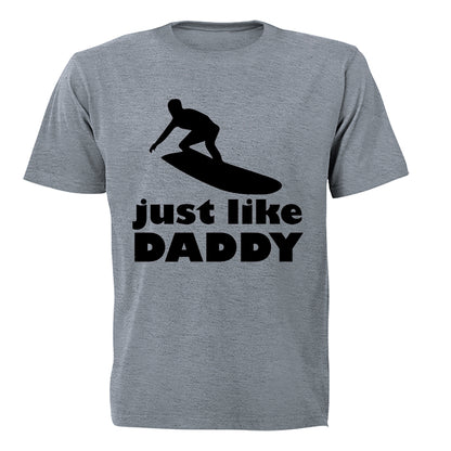Just Like Daddy - Surfer - Kids T-Shirt - BuyAbility South Africa