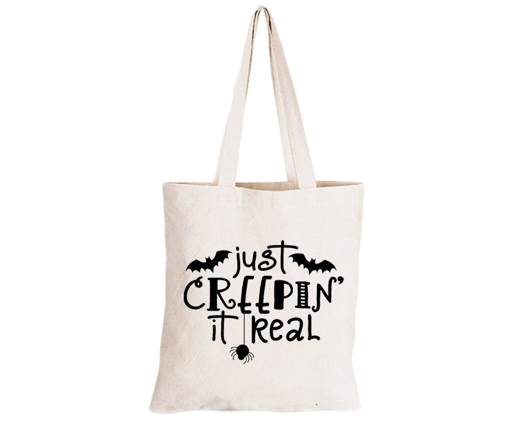 Just Creepin  It Real - Halloween - Eco-Cotton Trick or Treat Bag - BuyAbility South Africa