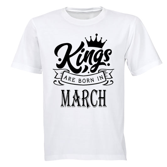 Kings Are Born in March - Adults - T-Shirt - BuyAbility South Africa