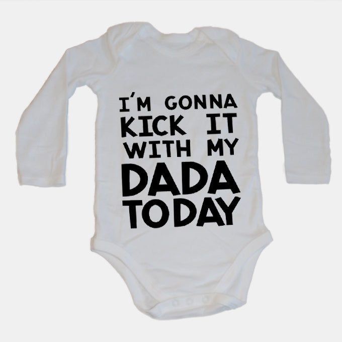 Kick It With My Dada - Baby Grow