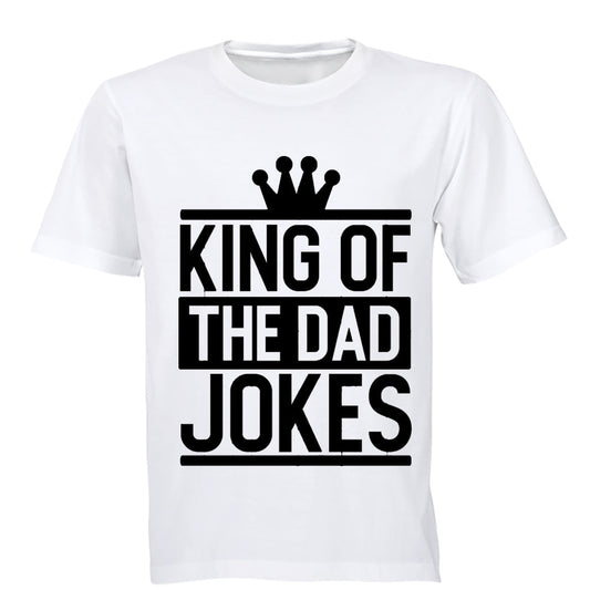 King of the Dad Jokes - Adults - T-Shirt - BuyAbility South Africa