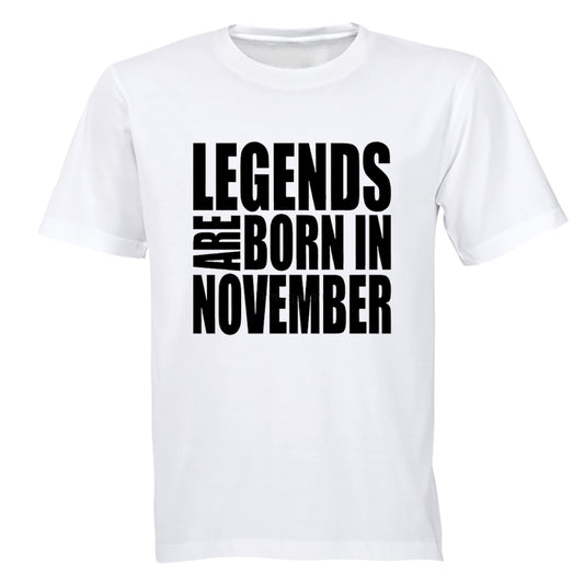 Legends are Born in November - Adults - T-Shirt - BuyAbility South Africa