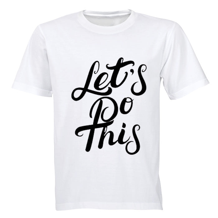 Let s Do This - Kids T-Shirt - BuyAbility South Africa