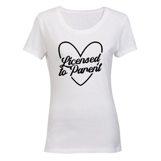 Licensed To Parent - Ladies - T-Shirt - BuyAbility South Africa