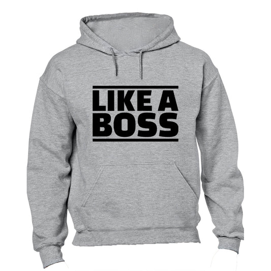 Like a Boss! - Hoodie - BuyAbility South Africa