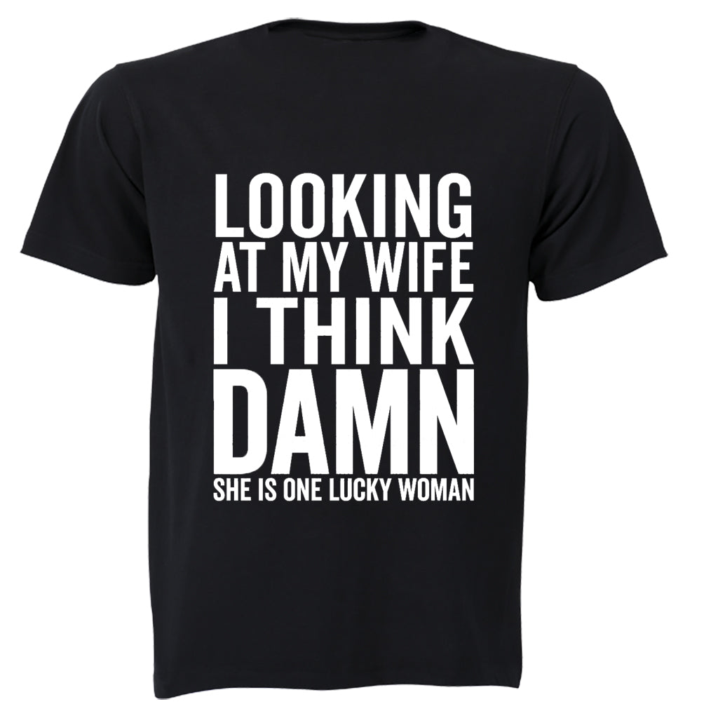 Looking At My Wife - Adults - T-Shirt - BuyAbility South Africa