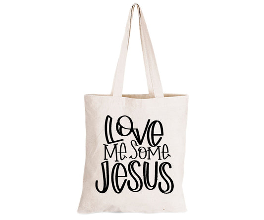 Love Me Some Jesus - Eco-Cotton Natural Fibre Bag - BuyAbility South Africa