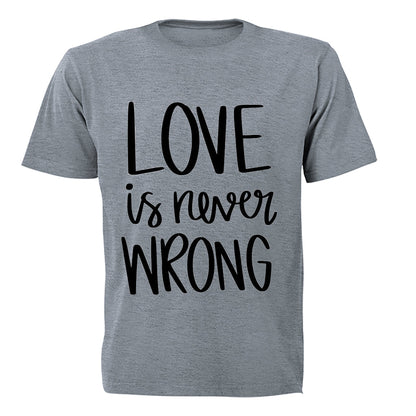 Love Is Never Wrong - PRIDE - Adults - T-Shirt - BuyAbility South Africa