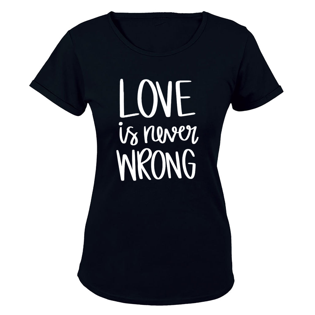Love Is Never Wrong - PRIDE - Ladies - T-Shirt - BuyAbility South Africa