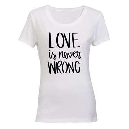 Love Is Never Wrong - PRIDE - Ladies - T-Shirt - BuyAbility South Africa