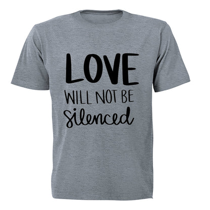 Love Will Not Be Silenced - PRIDE - Adults - T-Shirt - BuyAbility South Africa
