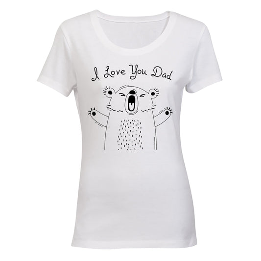 Love You Dad - Expressed - Ladies - T-Shirt - BuyAbility South Africa