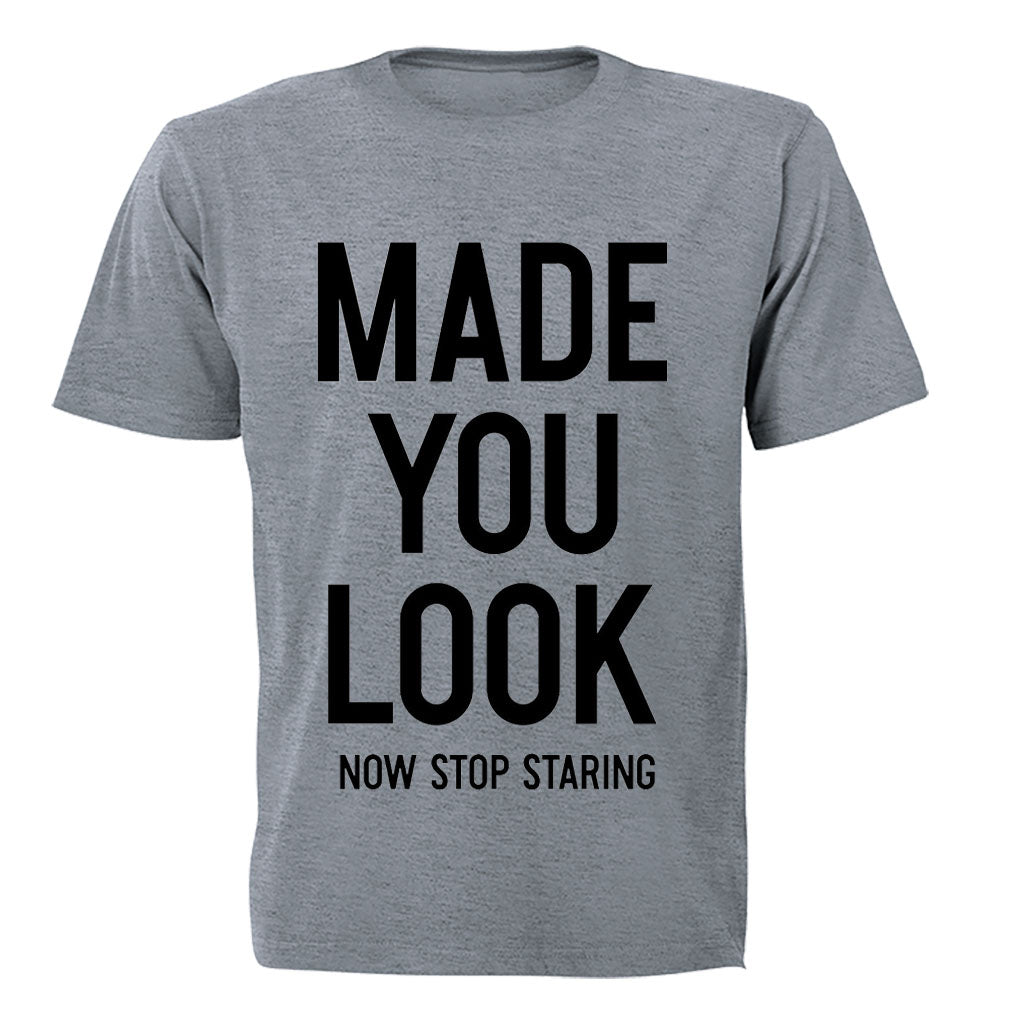 Made You Look - Adults - T-Shirt - BuyAbility South Africa