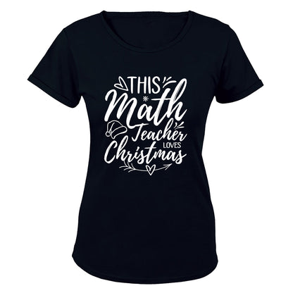 Math Teacher Loves Christmas - Ladies - T-Shirt - BuyAbility South Africa
