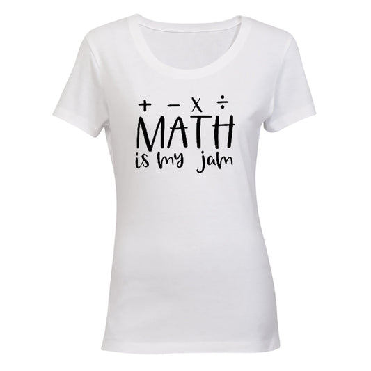 Math is My Jam - Ladies - T-Shirt - BuyAbility South Africa