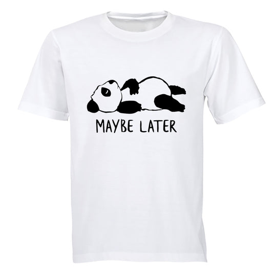 Maybe Later - Panda - Adults - T-Shirt - BuyAbility South Africa