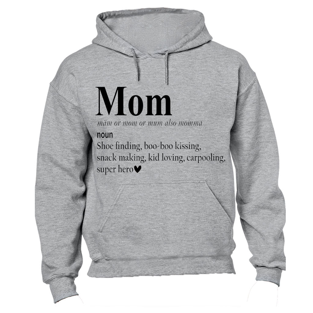 Mom Definition - Hoodie - BuyAbility South Africa
