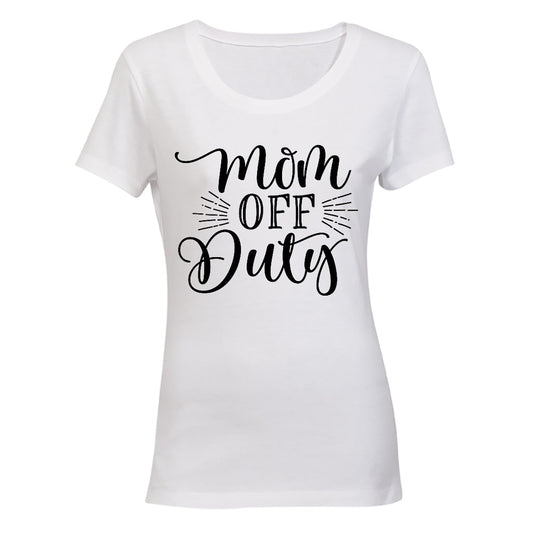 Mom Off Duty - Ladies - T-Shirt - BuyAbility South Africa