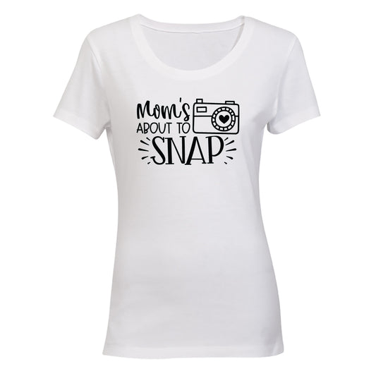 Mom's About To Snap - Ladies - T-Shirt - BuyAbility South Africa