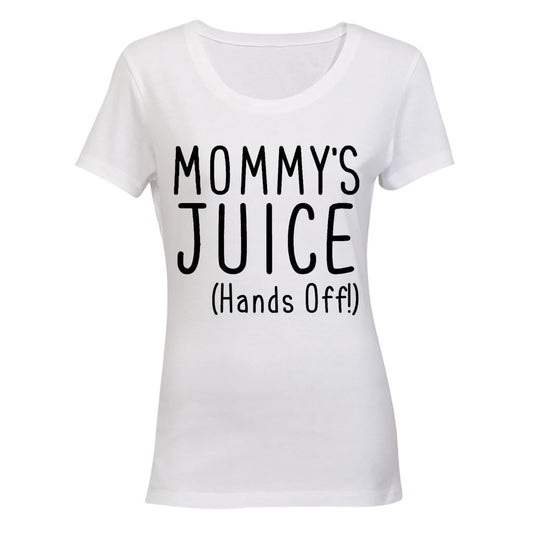 Mommy s Juice - Hands Off - Ladies - T-Shirt - BuyAbility South Africa