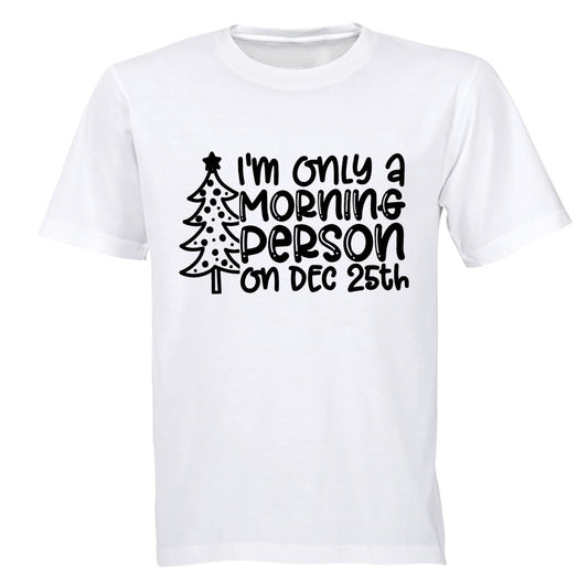 Morning Person 25th - Christmas - Kids T-Shirt - BuyAbility South Africa