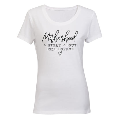 Motherhood - Cold Coffee - Ladies - T-Shirt - BuyAbility South Africa