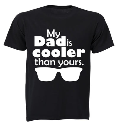 My Dad is Cooler than Yours - Kids T-Shirt - BuyAbility South Africa
