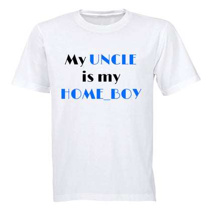 My Uncle is my Home_Boy - Kids T-Shirt - BuyAbility South Africa