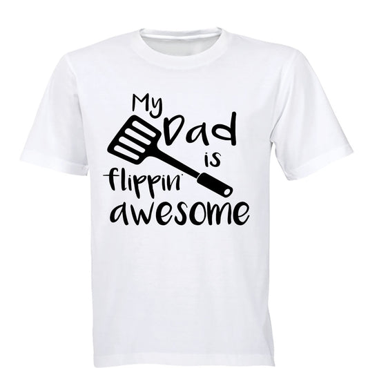 My Dad is Flippin  Awesome - Kids T-Shirt - BuyAbility South Africa