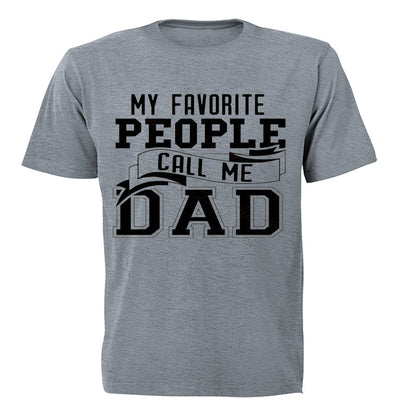 My Favorite People Call Me Dad - Adults - T-Shirt - BuyAbility South Africa