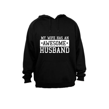 My Wife has an Awesome Husband - Hoodie - BuyAbility South Africa