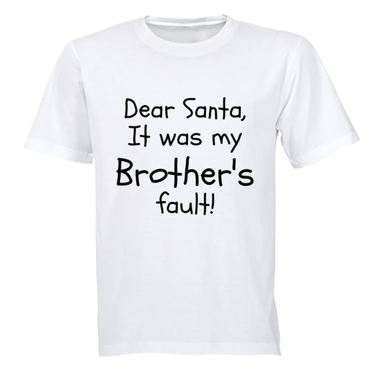 My Brother s Fault - Christmas - Kids T-Shirt - BuyAbility South Africa