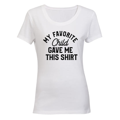 My Favorite Child - Ladies - T-Shirt - BuyAbility South Africa