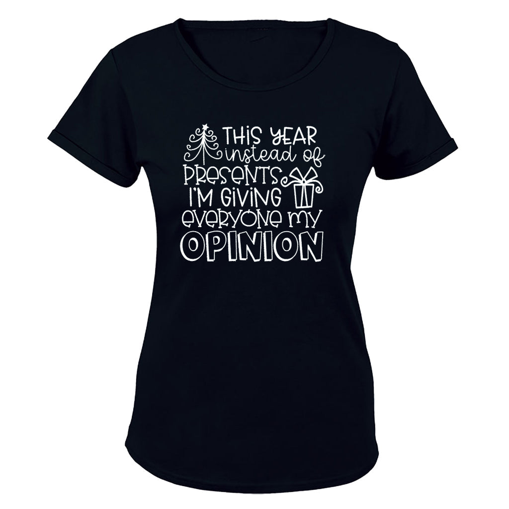 My Opinion - Christmas - Ladies - T-Shirt - BuyAbility South Africa