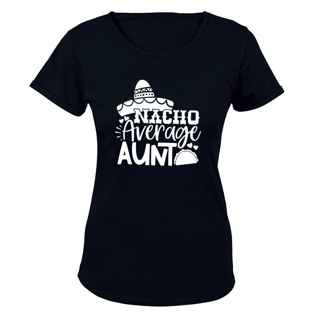 Nacho Average Aunt - Ladies - T-Shirt - BuyAbility South Africa