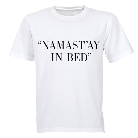 Namast'ay in Bed! - Adults - T-Shirt - BuyAbility South Africa