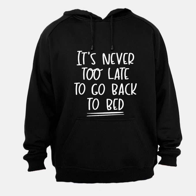 Never Too Late - Hoodie - BuyAbility South Africa