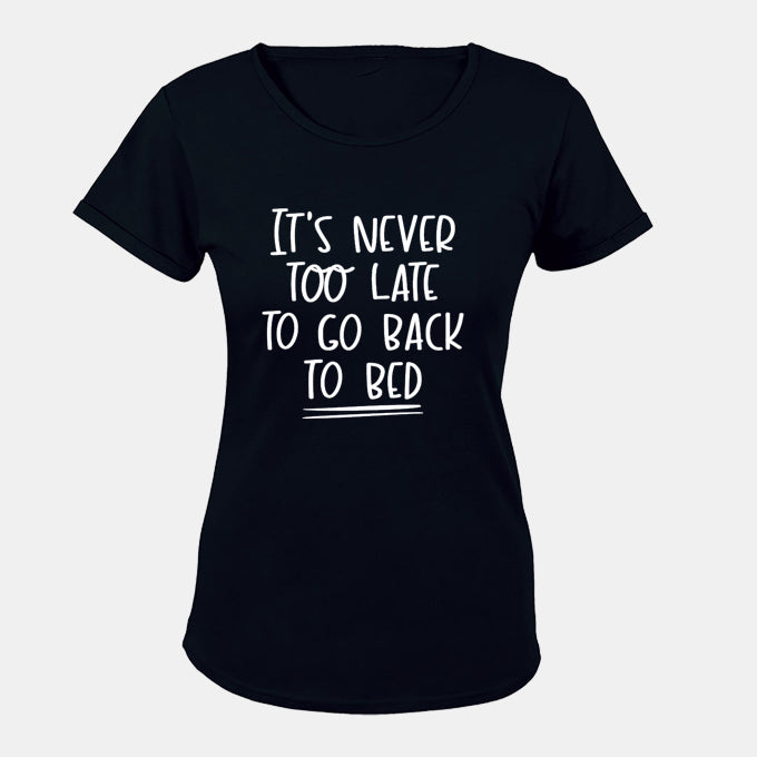 Never Too Late - Ladies - T-Shirt - BuyAbility South Africa